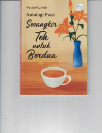 Image of Antologi Puisi : Secangkir Teh Untuk Berdua